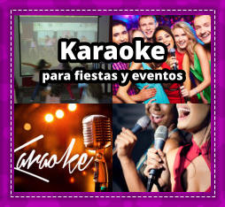 KARAOKE PARA FIESTAS en Saavedra - KARAOKE en Saavedra